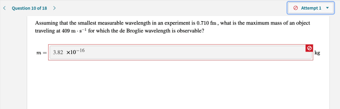 Assuming that the smallest measurable wavelength in an experiment is